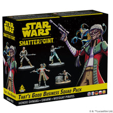 Load image into Gallery viewer, Star Wars Shatterpoint That's Good Business: Hondo Ohnaka Squad Pack