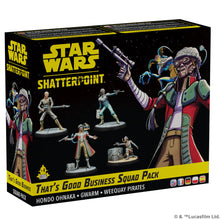Load image into Gallery viewer, Star Wars Shatterpoint That&#39;s Good Business: Hondo Ohnaka Squad Pack