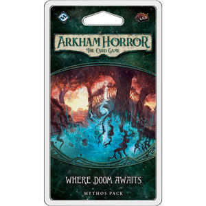 Arkham Horror LCG - Where Doom Awaits
