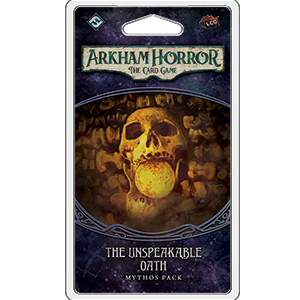 Arkham Horror LCG - The Unspeakable Oath