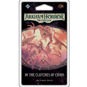 Arkham Horror LCG - In The Clutches of Chaos