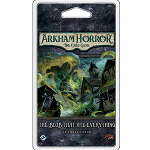 Arkham Horror LCG - The Blob That Ate Everything